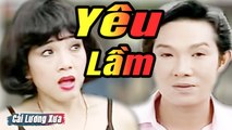 Cải Lương Xưa : Yêu Lầm - Vũ Linh Phương Hồng Thủy Thanh Ngân  cải lương xã hội Mới Hay Nhất