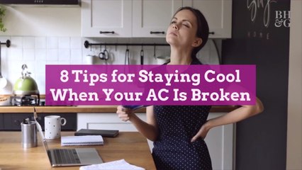 8 Tips for Staying Cool When Your AC Is Broken