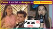 Anagha Bhosle's Shocking Reaction On Dating Paras Kalnawat