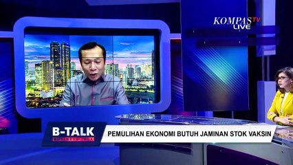 Stok Vaksin Menipis, Pemulihan Ekonomi Tersendat | B-TALK (2)