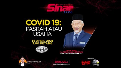[LIVE] Covid-19: Pasrah atau usaha