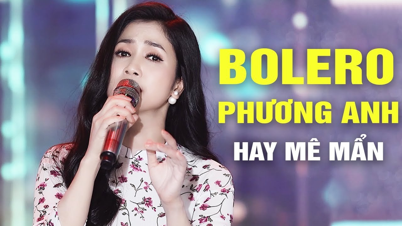 Đoạn Tuyệt, Cho Vừa Lòng Em - 15 Ca Khúc Bolero Hay Nhất 2021 Phương Anh