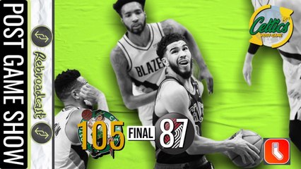 Celtics vs Trail Blazers Post Game Show
