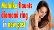 Malaika Arora flaunts diamond ring, sparks speculation of engagement