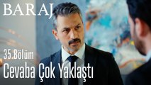Nazım cevaba çok yaklaştı - Baraj 35. Bölüm