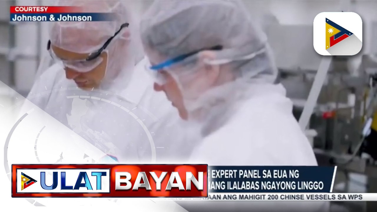 Rekomendasyon ng vaccine expert panel sa EUA ng Janssen COVID-19 vaccine, inaasahang ilalabas ngayong linggo