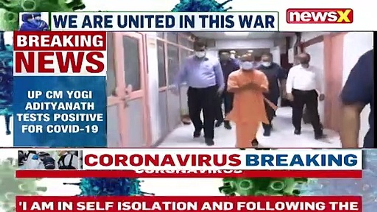 Yogi Adityanath Tests Positive For COVID-19 _ Self Isolates Himself _ NewsX