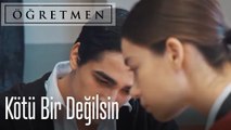 Ateş kötü biri değil - Öğretmen