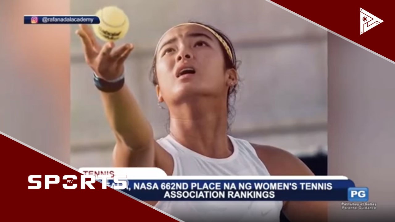 Eala, nasa 662nd place na ng Women's Tennis Association rankings