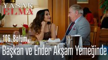 Ender ve Hasan Ali akşam yemeğinde - Yasak Elma 106. Bölüm