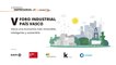 V FORO INDUSTRIAL PAÍS VASCO - Hacia una economía más renovable, inteligente y sostenible