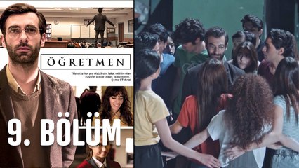 Öğretmen 9. Bölüm (Final)