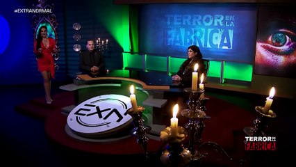 EXTRANORMAL TERROR EN LA FÁBRICA PROGRAMA 04 10 2020