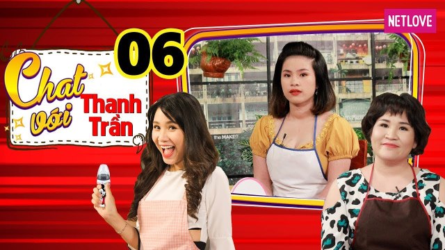 Chat Với Thanh Trần - Tập 06: Uống thuốc tránh thai vẫn có bầu, mẹ bỉm sữa rớt nước mắt vì chồng