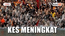 Kes Covid-19 meningkat ketika penganut Hindu sambut Kumbh Mela