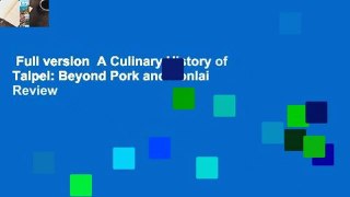 Full version  A Culinary History of Taipei: Beyond Pork and Ponlai  Review
