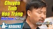 Chuyện Tình Hoa Trắng Karaoke Quang Lập (Tone nam)  Nhạc Vàng Bolero Karaoke