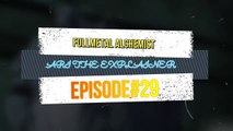 Fullmetal Alchemist Brotherhood || Full Metal Alchemist Episode : 29 Explained || In Hindi
