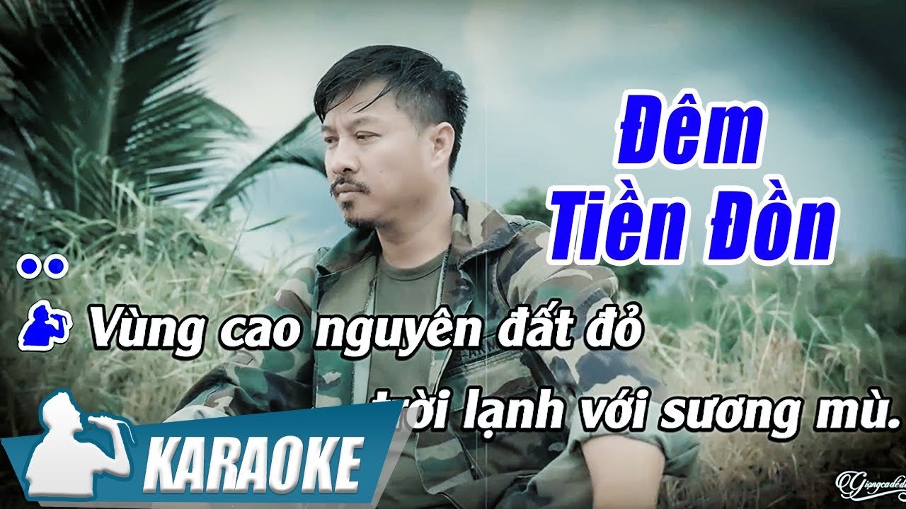 Karaoke Đêm Tiền Đồn Tone Nam Quang Lập - Dailymotion