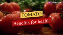 टमाटर के लाजवाब फायदे | Health benefits of tomato | Life Mantraa