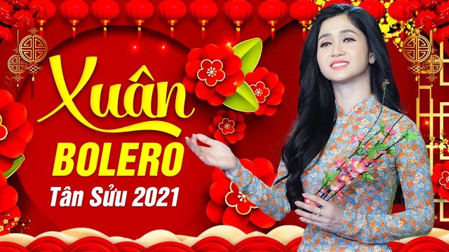 Lk Nhạc Xuân Bolero Hay Nhất 2021 Phương Anh - Cung Chúc Tân Xuân