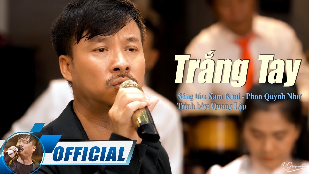 TRẮNG TAY - QUANG LẬP (4K MV)