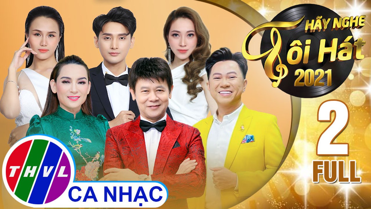 Hãy nghe tôi hát Mùa 5 - Tập 2 FULL: Chủ đề Ca sĩ Phi Nhung