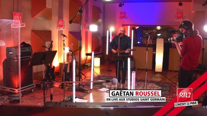Gaëtan Roussel : "Je vous trouve un charme fou" (Concert Très Très Privé RTL2)