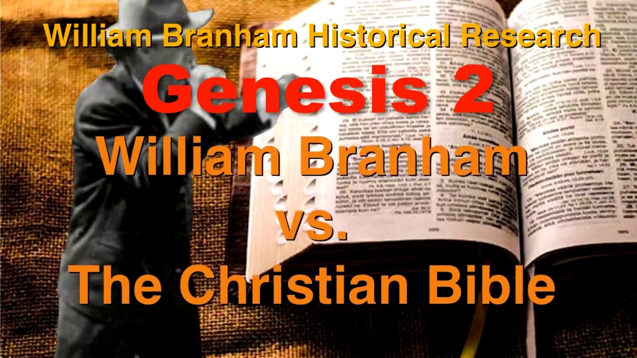 William Branham vs Genesis 2