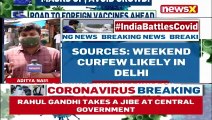 Weekend Curfew Likely In Delhi Delhi CM To Hold Key Meet At 1 PM Today NewsX