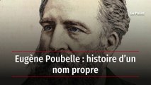 Eugène Poubelle : histoire d’un nom propre