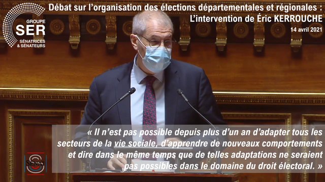 Organisation des élections départementales et régionales : l'intervention de Eric Kerrouche