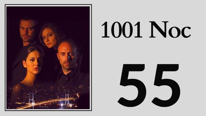 1001 Noc 55 - Part 1