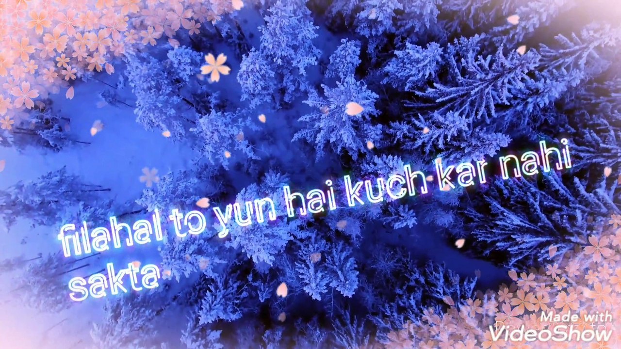 sad status for whatsaap/filhaal song/whatsapp video download/whatsaap status song/whatsaap status,indian song,/ video create by aaliya/love status, sad status, romantic status, old status, new status, love songs, sad songs, romance song, romantic song,