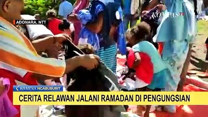 Cerita Relawan Bencana NTT Jalani Ramadhan di Pengungsian