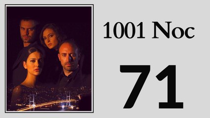 1001 Noc 71 - Part 1