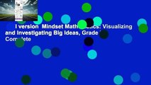 Full version  Mindset Mathematics: Visualizing and Investigating Big Ideas, Grade 7 Complete