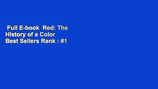 Full E-book  Red: The History of a Color  Best Sellers Rank : #1