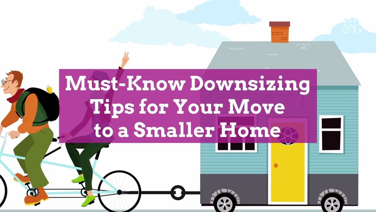 Must-Know Downsizing Tips for Your Move to a Smaller Home