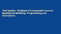 Full version  Textbook of Computable General Equilibrium Modeling: Programming and Simulations