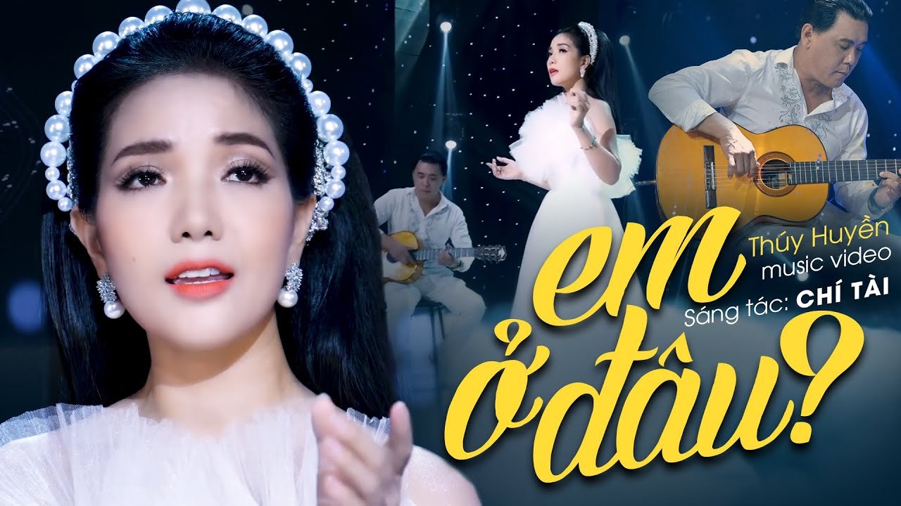 Rưng Rưng Nước Mắt Khi Nghe Ca Khúc Này Của Cố Nhạc Sĩ Chí Tài  Em Ở Đâu - Thúy Huyền