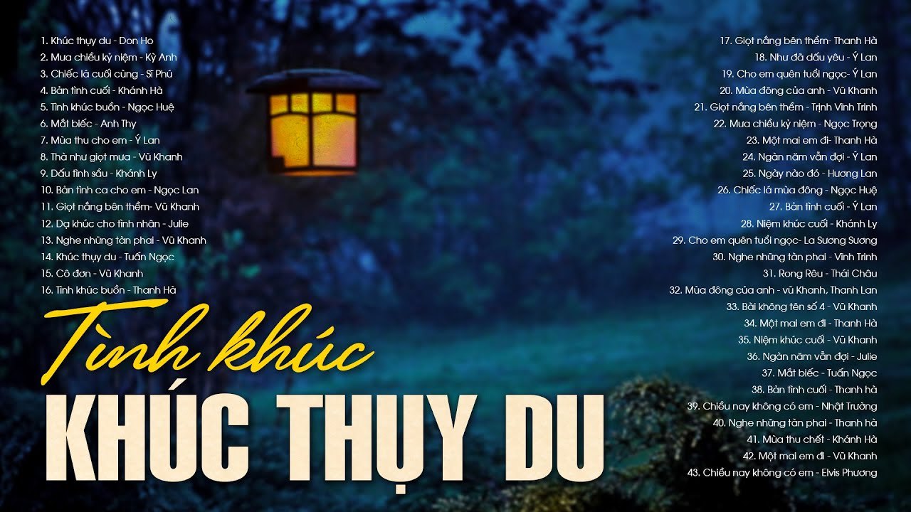 KHÚC THỤY DU, MƯA CHIỀU KỶ NIỆM - Nước Mắt Tuôn...