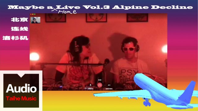 Alpine Decline【Maybe A Live 第三期：Alpine Decline(Live)】