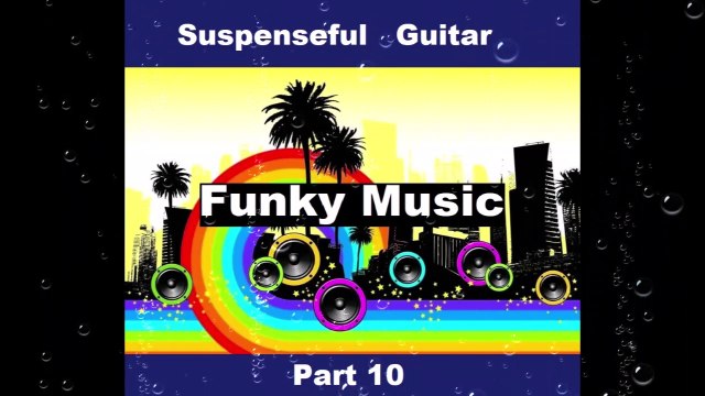 Suspenseful Guitar | The funky music of Suspense by Michael Ramir C | music 2021