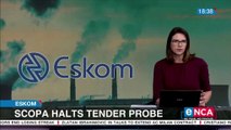 Scopa halts Eskom tender probe