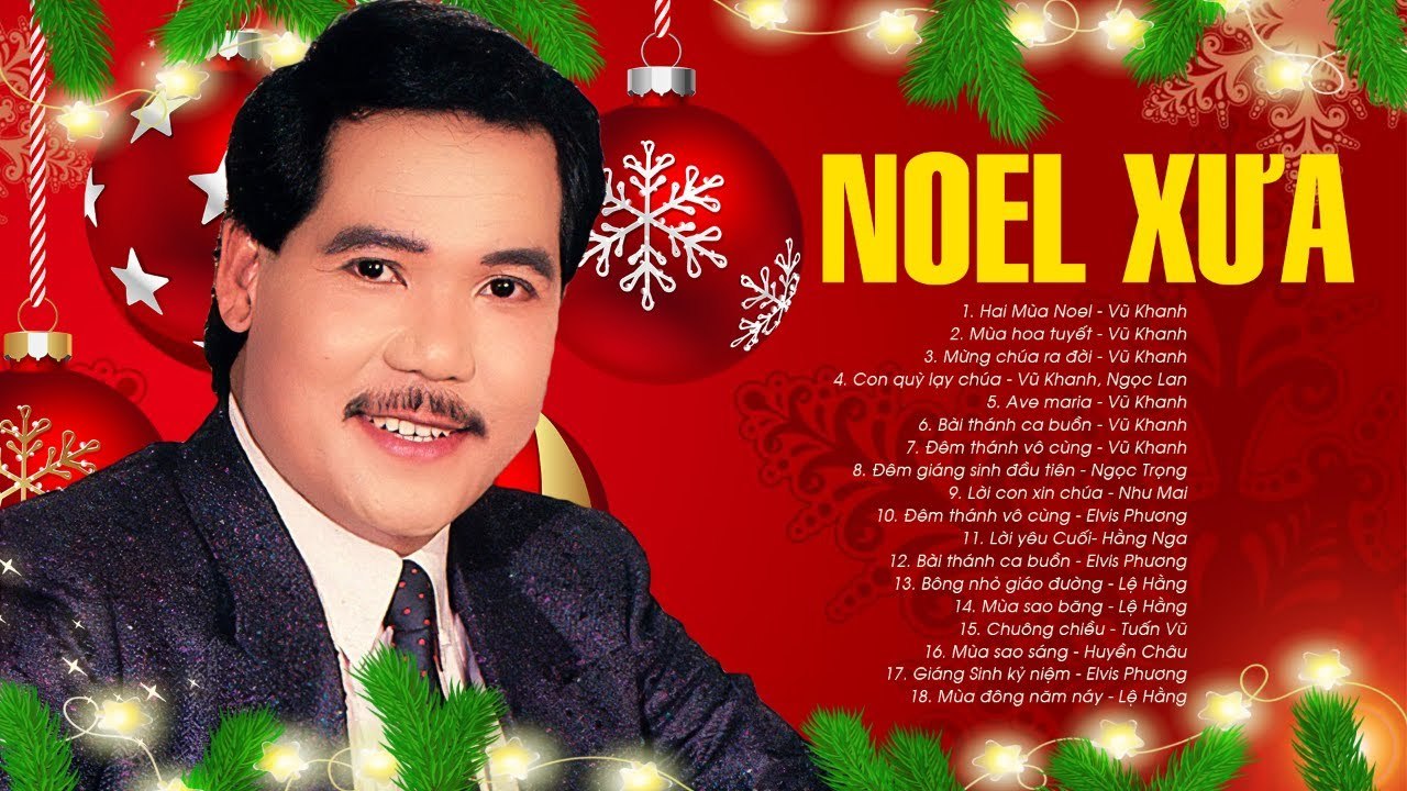 NHẠC NOEL XƯA VŨ KHANH Hay Nhất - LK Giáng Sinh Hải Ngoại Bất Hủ lan Tỏa Không Khí Đón Năm Mới 2021