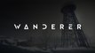 Wanderer - Trailer d'annonce