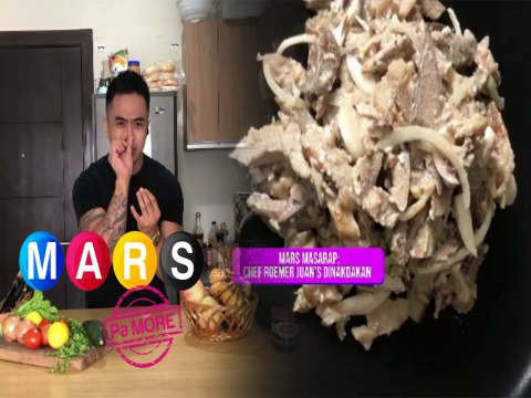 Mars Pa More: Pinoy Dinakdakan recipe from Chef Roemer Juan | Mars Masarap