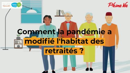 Crise sanitaire : quel impact sur l'habitat des retraités ?