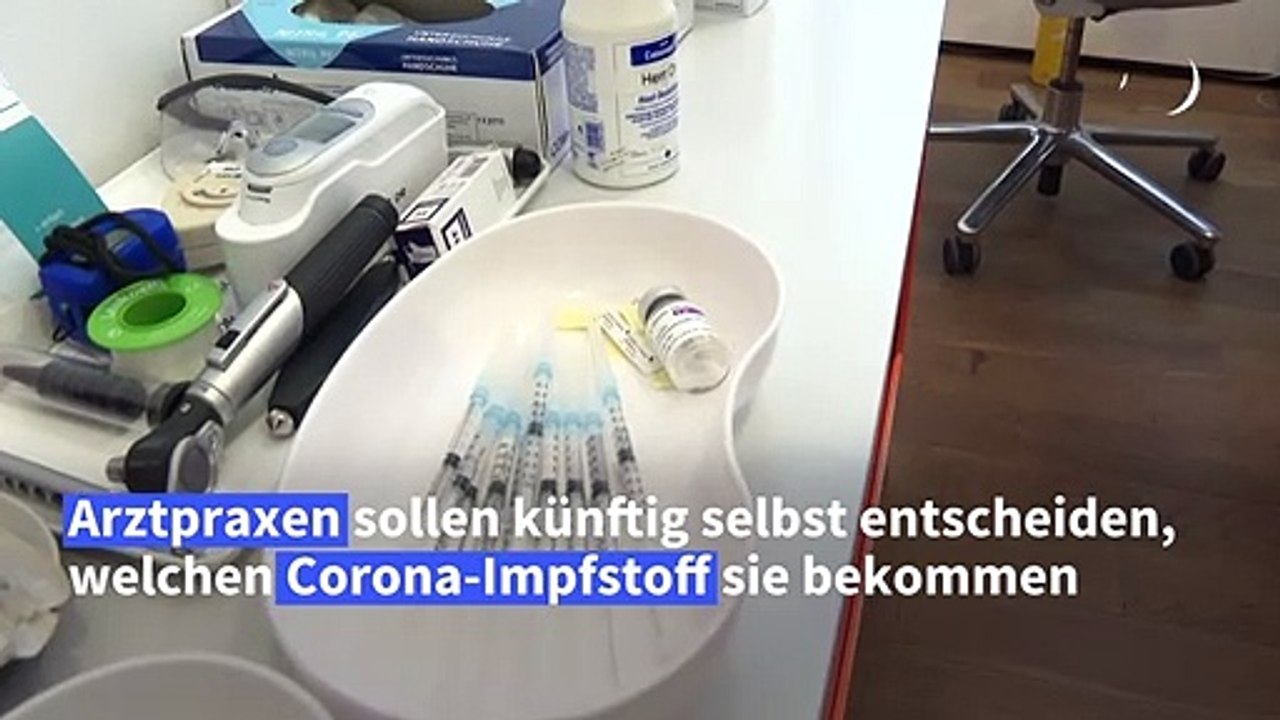 Arztpraxen können nun selbst Corona-Impfstoff auswählen